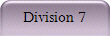 Division 7
